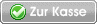 Zur Kasse